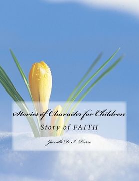 portada Stories of Character for Children: Story of FAITH (en Inglés)