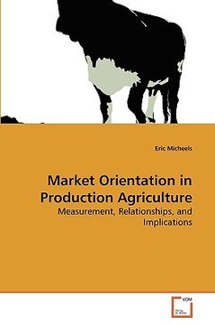 portada market orientation in production agriculture (en Inglés)