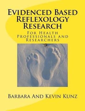 portada Evidenced Based Reflexology Research: For Health Professionals and Researchers (en Inglés)