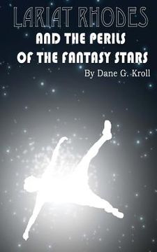 portada Lariat Rhodes and the Perils of the Fantasy Stars (en Inglés)