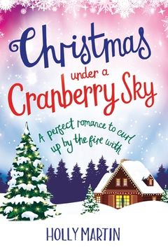 portada Christmas under a Cranberry Sky: Large Print edition (in English)