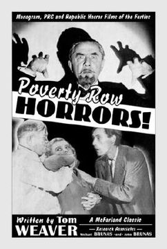 portada poverty row horrors!: monogram, prc and republic horror films of the forties (en Inglés)