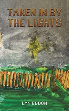 portada Taken in by the Lights (en Inglés)