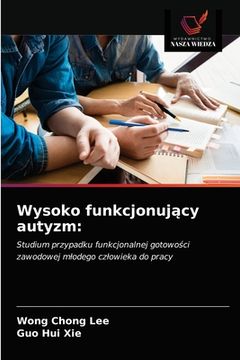 portada Wysoko funkcjonujący autyzm (en Polaco)