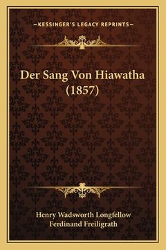 portada Der Sang Von Hiawatha (1857) (en Alemán)