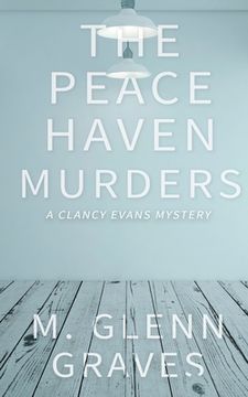 portada The Peace Haven Murders: A Clancy Evans Mystery (en Inglés)