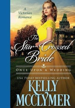 portada The Star-Crossed Bride (Once Upon A Wedding)