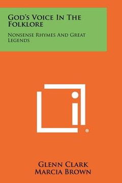 portada god's voice in the folklore: nonsense rhymes and great legends (en Inglés)