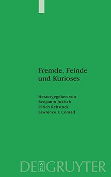 portada Fremde, Feinde und Kurioses (Studien zur Geschichte und Kultur des Islamischen Orients) (in German)