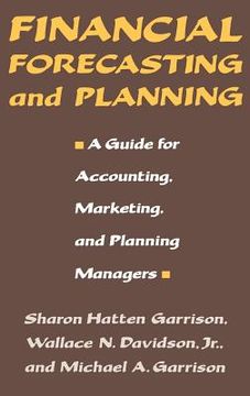portada financial forecasting and planning: a guide for accounting, marketing, and planning managers (in English)