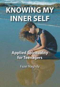 portada Knowing my Inner Self: Applied Spirituality for Teenagers (en Inglés)