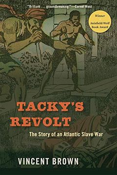 portada Tacky’S Revolt: The Story of an Atlantic Slave war (en Inglés)