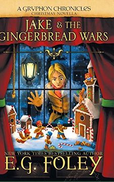 portada Jake & The Gingerbread Wars (A Gryphon Chronicles Christmas Novella)