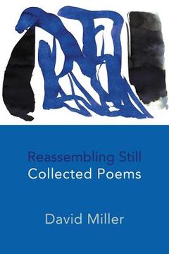 portada Reassembling Still: Collected Poems (in English)