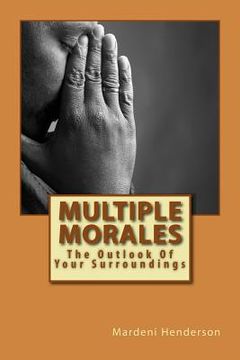 portada Multiple Morales: The Outlook Of Your Surroundings (en Inglés)