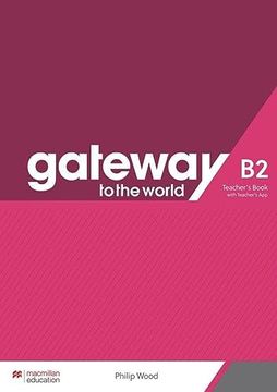 portada Gateway to the World b2. Teacher's Book + App: Teacher's Book + app (en Inglés)