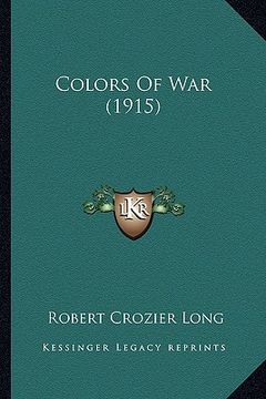 portada colors of war (1915) (in English)