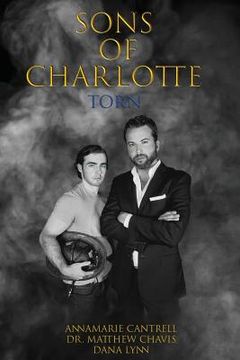 portada Sons of Charlotte: Torn (en Inglés)
