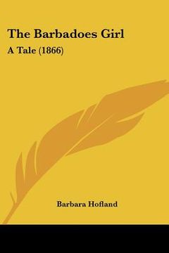 portada the barbadoes girl: a tale (1866) (en Inglés)