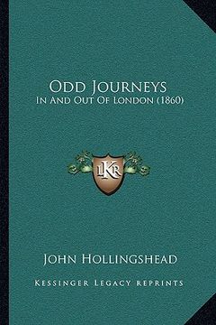 portada odd journeys: in and out of london (1860) (en Inglés)