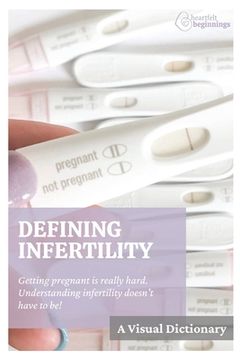 portada Defining Infertility: A Visual Dictionary (in English)