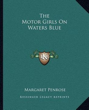 portada the motor girls on waters blue (in English)