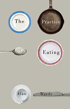 portada The Practice of Eating (en Inglés)