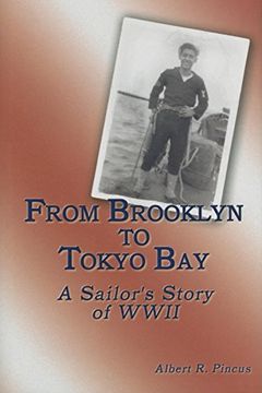 portada From Brooklyn to Tokyo Bay: A Sailor's Story of Wwii (en Inglés)