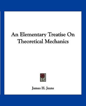 portada an elementary treatise on theoretical mechanics (en Inglés)