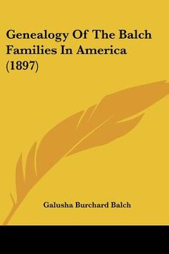 portada genealogy of the balch families in america (1897) (en Inglés)