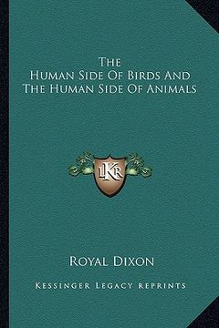 portada the human side of birds and the human side of animals (en Inglés)