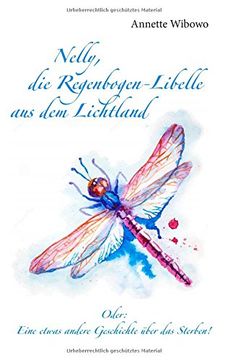 portada Nelly, die Regenbogenlibelle aus dem Lichtland. (German Edition)