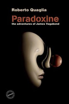 portada Paradoxine: The Adventures of James Vagabond (en Inglés)