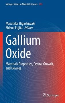 portada Gallium Oxide: Materials Properties, Crystal Growth, and Devices (en Inglés)