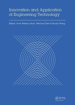 portada Innovation and Application of Engineering Technology: Proceedings of the International Symposium on Engineering Technology and Application (Iseta 2017 (en Inglés)