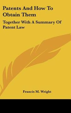 portada patents and how to obtain them: together with a summary of patent law