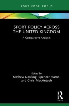 portada Sport Policy Across the United Kingdom (Routledge Focus on Sport, Culture and Society) 