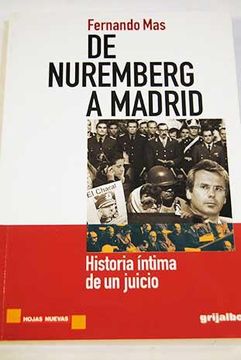 portada De Nuremberg a Madrid. Historia Intima de un Juicio