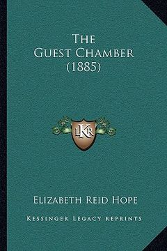 portada the guest chamber (1885) (en Inglés)