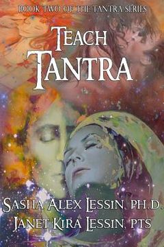 portada Teach Tantra: Teacher Manual for Tantra for All Chakras (in English)