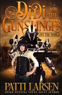 portada Didi and the Gunslinger Save the World (en Inglés)