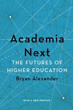 portada Academia Next: The Futures of Higher Education (in English)