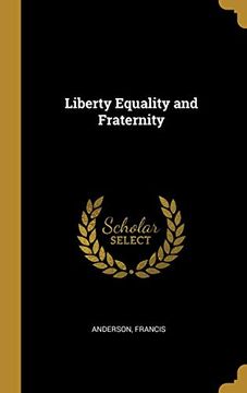 portada Liberty Equality and Fraternity 