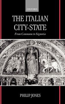 portada The Italian City-State (From Commune to Signoria) (in English)