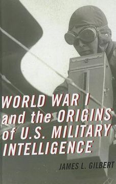 portada world war i and the origins of u.s. army intelligence