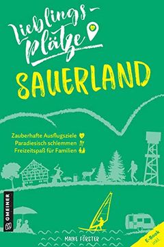 portada Lieblingsplätze Sauerland (Lieblingsplätze im Gmeiner-Verlag) (en Alemán)