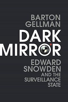 portada Dark Mirror: Edward Snowden and the Surveillance State 