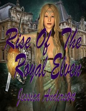 portada Rise of the Royal Elven (in English)