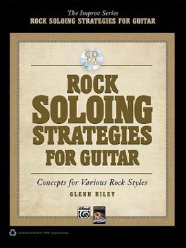 portada rock soloing strategies for guitar: concepts for various rock styles [with cd (audio)] (en Inglés)