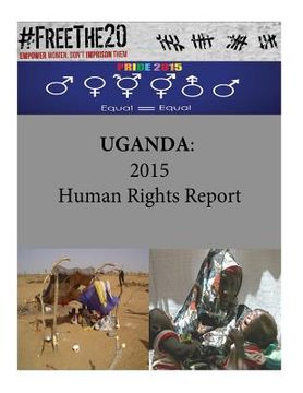 portada Uganda: 2015 Human Rights Report (en Inglés)